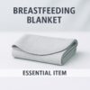 Breastfeeding blanket